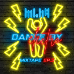 MIXTAPE EP. 3 [ DANCE BY ELECTRO ]