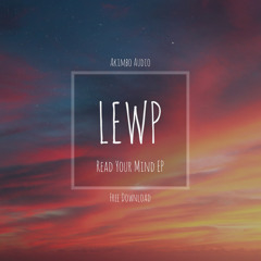 LEWP - READ YOUR MIND [Ep Free Download]