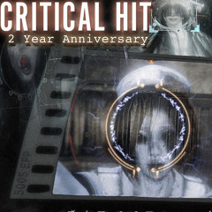 2 Year Anniversary of Critical Hit | Em Ingram