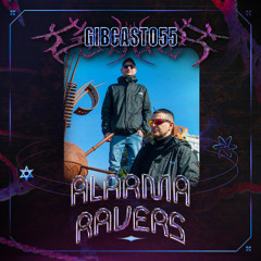GIBCAST054 - ALARMA RAVERS (by Danytribe & RHZ)