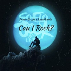 Can I Rock? (feat. Dassi Beats)