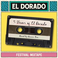 '5 Years of El Dorado' Mixtape