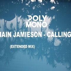 Iain Jamieson - Calling (Extended Mix)
