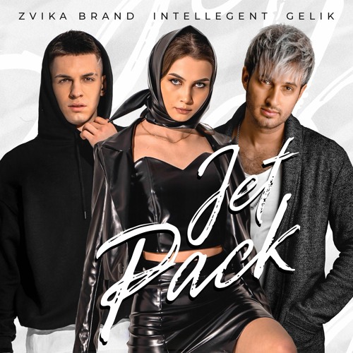 Zvika Brand, INtellegent, Gelik - Jet Pack (Extended)