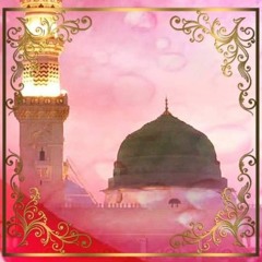 My Playlist of Salawat Un Nabi(Swt)