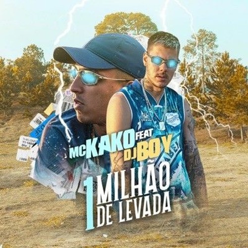 Mc Kako - 1 Milhão de Levada - Dj Boy ( Video Clipe Oficial )