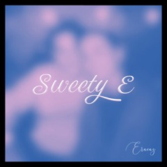 SWEETY E (feat. CKF)