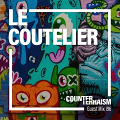 Counterterraism Guest Mix 196: Le Coutelier