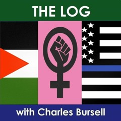 Abortion, Cops and Gaza (The Log 446)