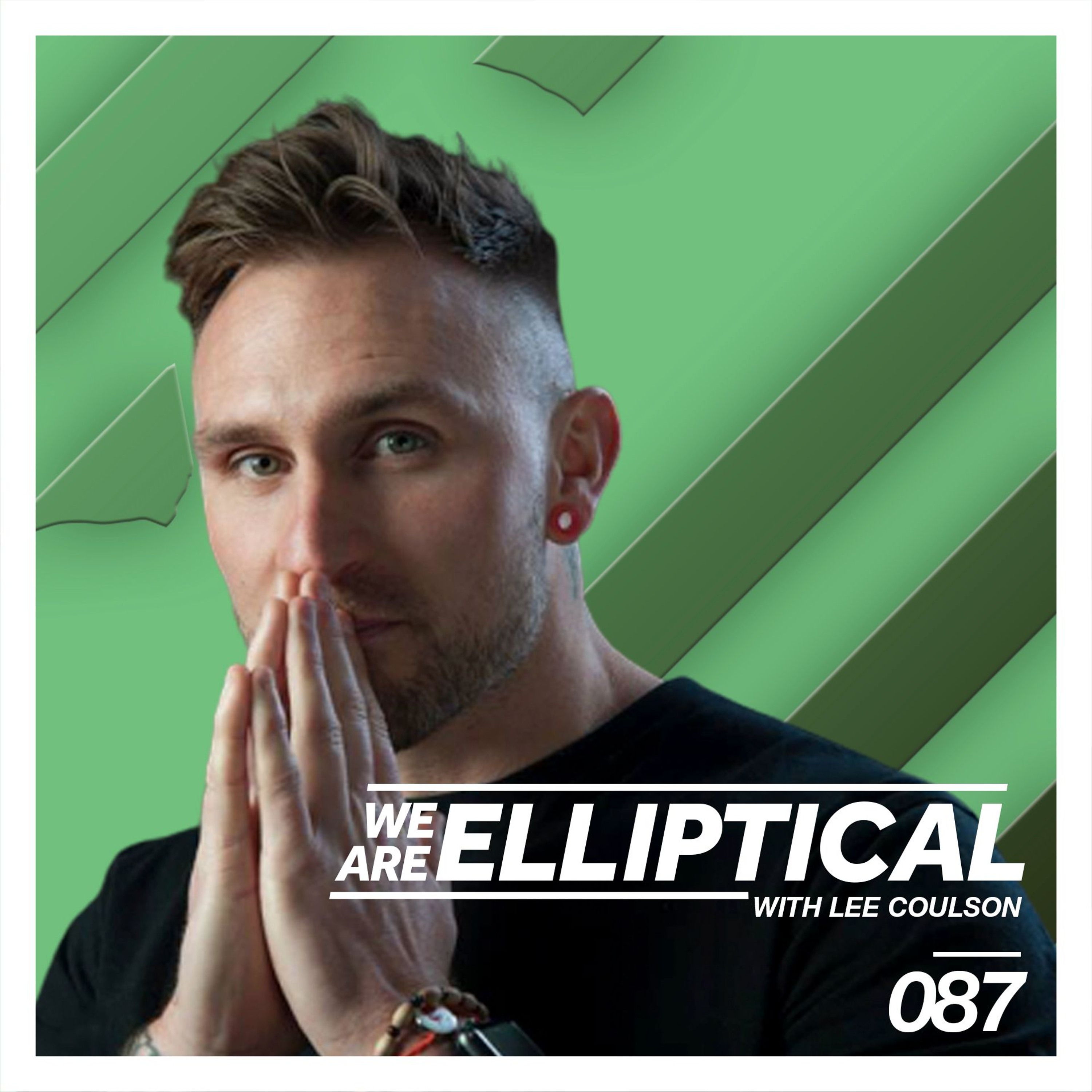 We Are Elliptical #087 with Lee Coulson (MOKX & SaedYm Guest Mix)