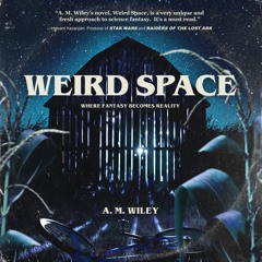 Weird Space Audiobook Retail Sample