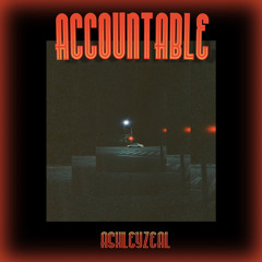Accountable (AshleyZeal)