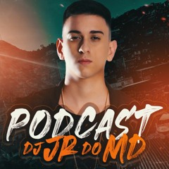 PODCAST 2021 DO DJ JR DO MD - OI OI EM MIAMI - PAI TA DE VOLTA