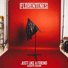 Just Like A Friend (Acoustic Version)