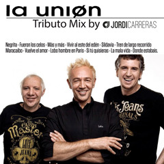 JORDI CARRERAS - "La Unión" Tributo Mix