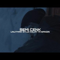 Semicenk - Unutmak Öyle Kolay Mı Sandın 2022(Remix By Sey0six)