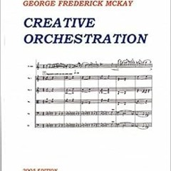 ❤️ Download Creative Orchestration: A Project Method For Classes In Orchestration And Instrument
