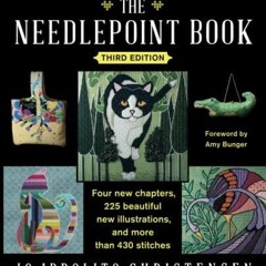 DOWNLOAD [PDF] The Needlepoint Book: New, Revised, and Updated Third Edition dow