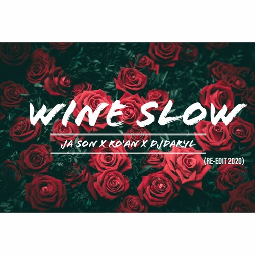 Wine Slow [ Love Zouk 2k20 ]
