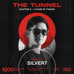 Silver7 @The Tunnel #03 | Friday 23.10.2022