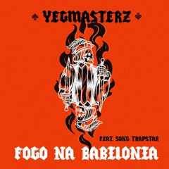 Fogo Na Babilônia (feat. Song Trapstar)