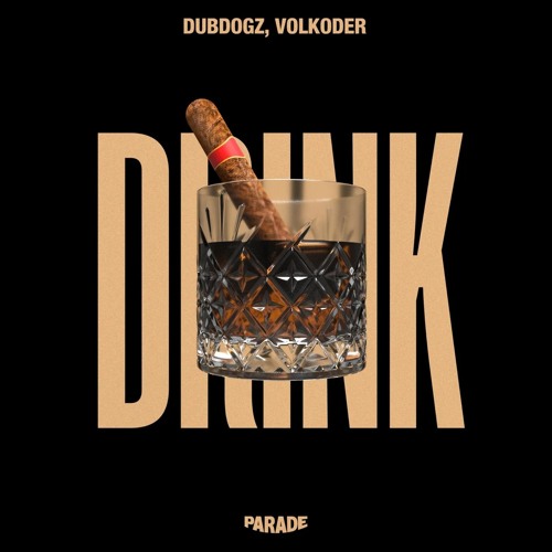 Volkoder, Dubdogz - Drink (Original Mix)