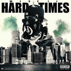 hard times [prod wise ii]