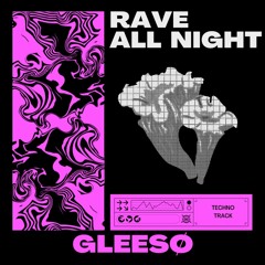 Rave All Night
