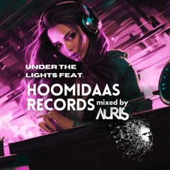 HOOMIDAAS RECORDS Feature - Under The Spotlight by AURIS