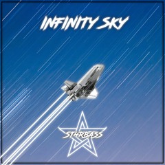 ST4RBASS - Infinity Sky