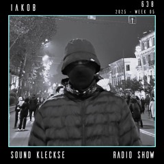 Sound Kleckse Radio Show 0638 - Iakob - 2025 week 5