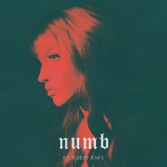Numb Ft. Bobby Raps