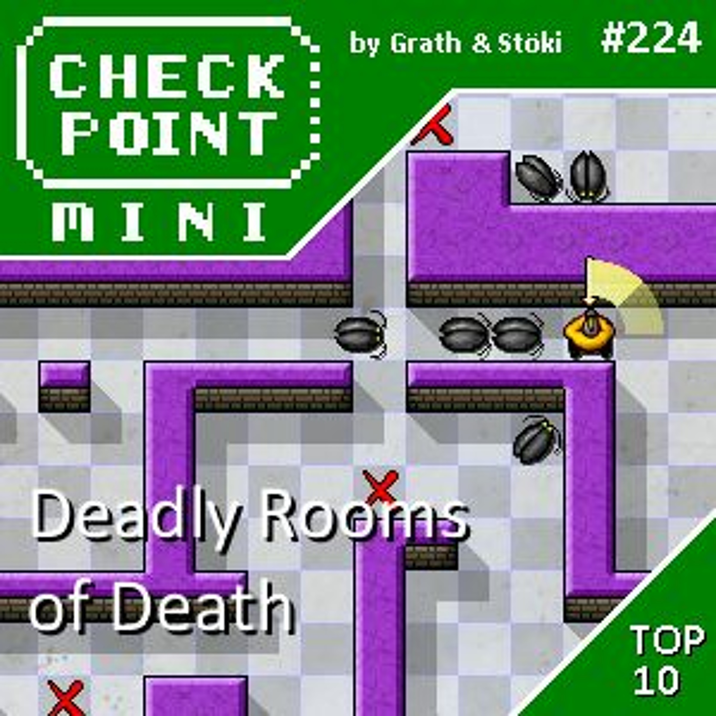 Checkpoint Mini #224- Deadly Rooms of Death + a 10 legjobb halálos című játék episode artwork