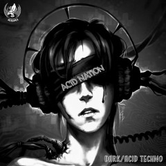 ACID NATION - Dark/Acid Techno mix by NEHAMA