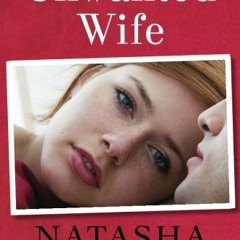 [READ] [PDF EBOOK EPUB KINDLE] The Unwanted Wife by  Natasha Anders 🗂️
