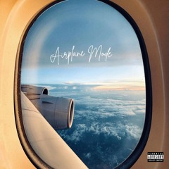 Airplane Mode (feat. TR@KZ)