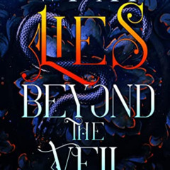 [Access] PDF 💔 What Lies Beyond the Veil (Of Flesh & Bone Series Book 1) by  Harper