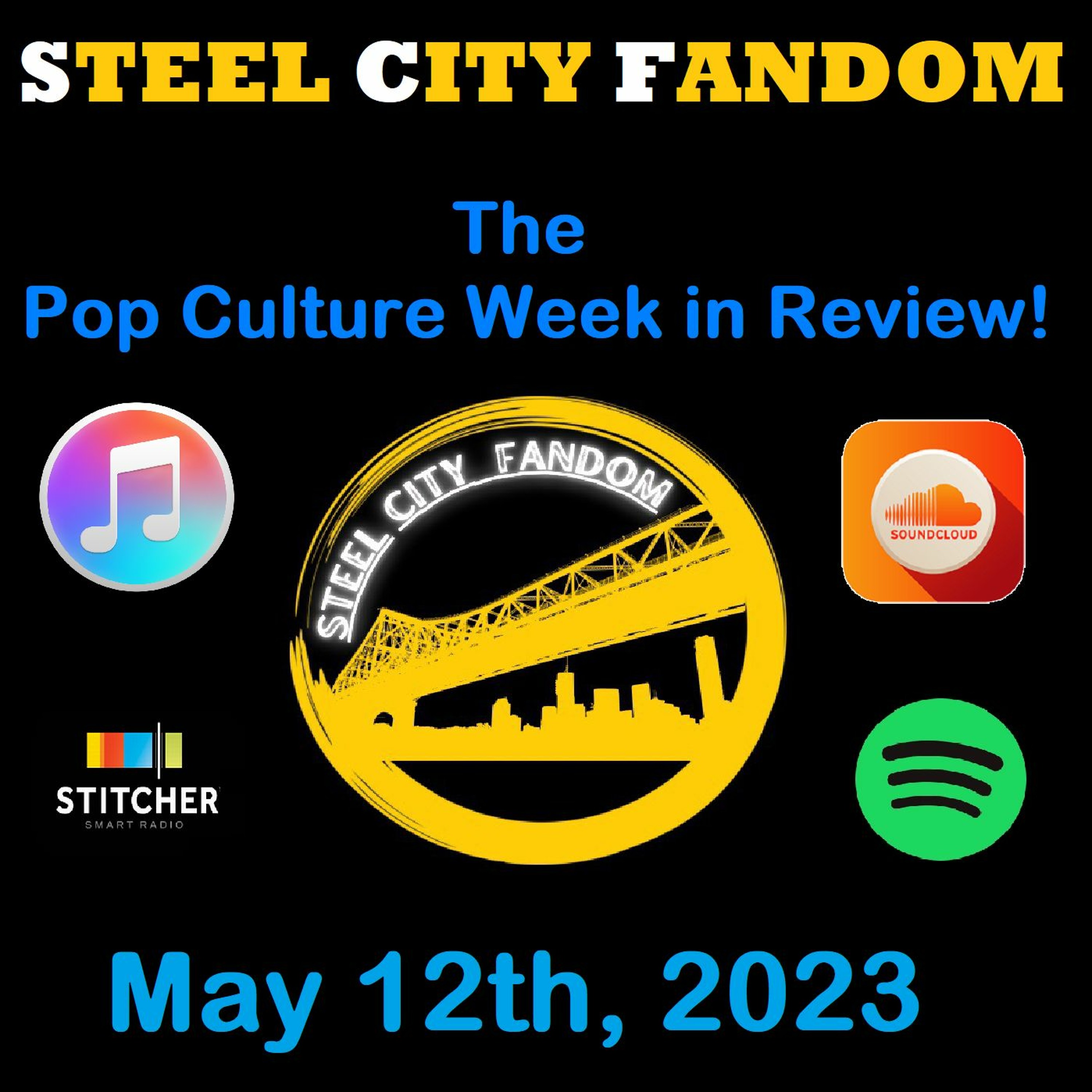 The Pop Culture Week in Review - May 12th, 2023 episode artwork