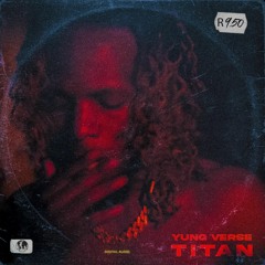 Yung VerSe - Titan (Prod. by DWNLD).mp3