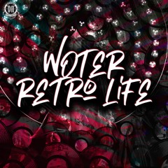 WoTeR - Retro Life ( Original Mix )