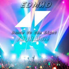 EDMND - Dance To The Light (EDM Cyberpunk Jazz Country Blues Swing Rock R&B Funk Indie Music)
