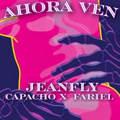 JeanFLY X Fariel X CAPACHO Prod Rivera