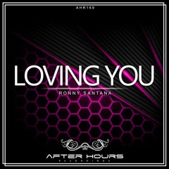 Ronny Santana - Loving You (Original mix)