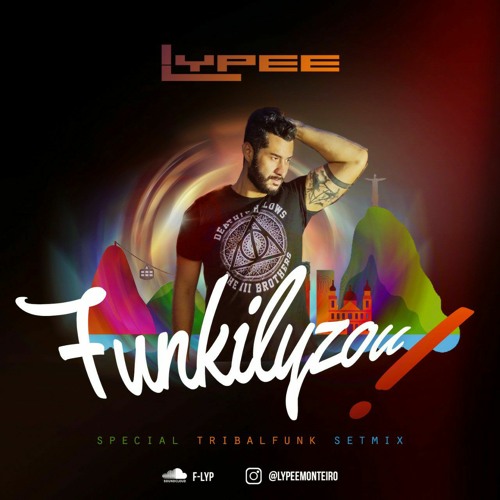 Funk!LYzou - Lypee DJ