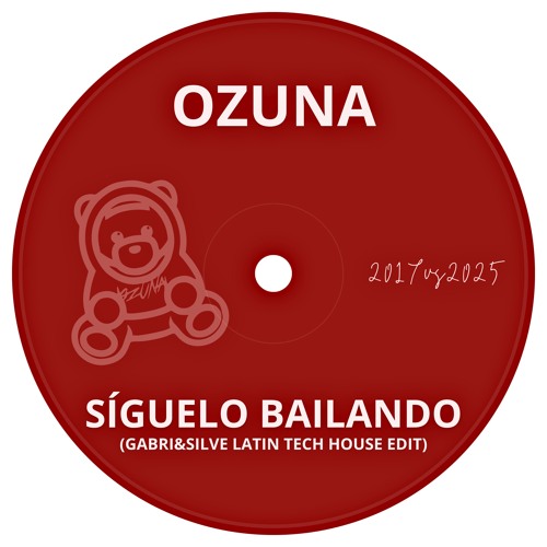 Ozuna - Síguelo Bailando (GABRI&SILVE Latin Tech House Edit) [FREE DL] *FILTERED DUE COPYRIGHT*