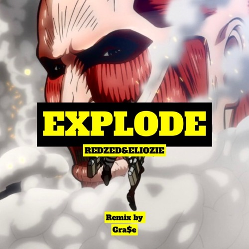 EXPLODE (ultimate BassBoosted REMIX) by.REDZED x ELIOZIE