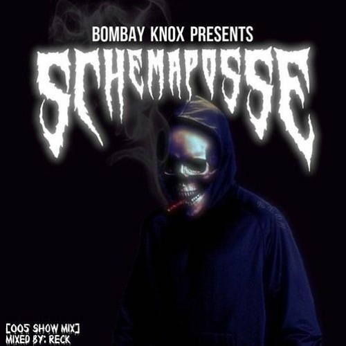 Bombay Knox Mix 005 SCHEMAPOSSE 2/13 Showmix