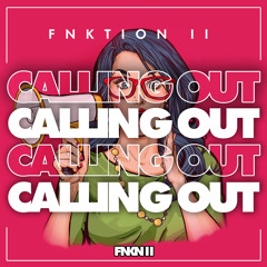 FNKTION II - Calling Out [Sample].mp3