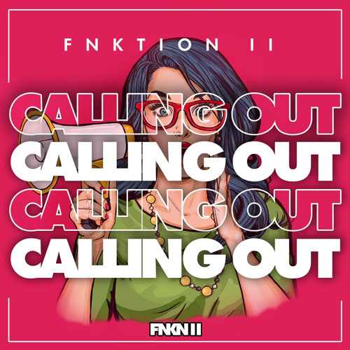 FNKTION II - Calling Out [Sample].mp3