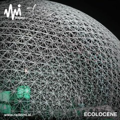 Ecolocene - Episode  5 – Ecolocene nei suoni dell’ambiente